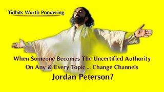 Uncertified Authority – Jordan Peterson & his evolutional demise