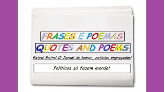 Notícias engraçadas: Políticos só fazem merda! [Frases e Poemas]