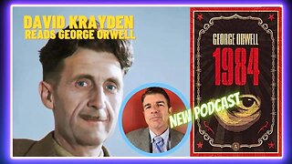 Chapter 2: David Krayden Reads George Orwell: 1984 (Intro, Full Version on my Substack)