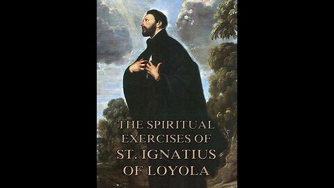 The Spiritual Exercises by St. Ignatius Loyola - Audiobook