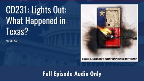 CD231: Lights Out: What Happened in Texas?