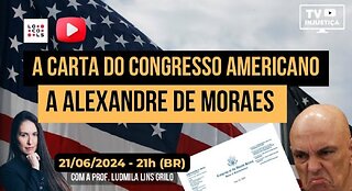 #19 A carta do Congresso americano a Alexandre de Moraes