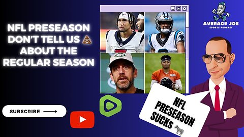THE NFL PRE-SEASON DON'T TELL US ANYTHING ABOUT THE REGULAR SEASON