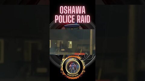 Oshawa Police Raid - Emergency Task Force