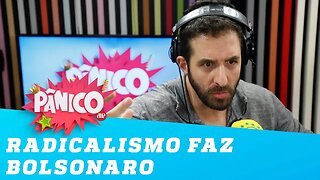 "O radicalismo faz Bolsonaro ganhar espaço", diz Rafinha