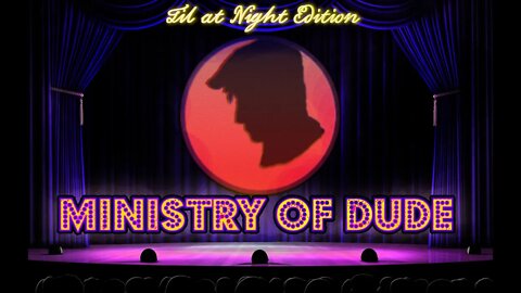 Monday Night Stuff | Ministry of Dude #119