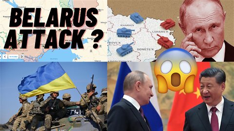 Ukraine vs Russia Update - Belarus Attack Or A Big Distraction ?