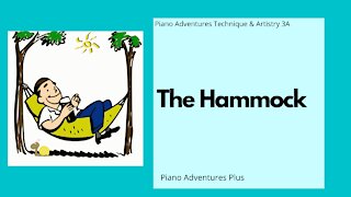 Piano Adventures Technique & Artistry Level 3A - The Hammock