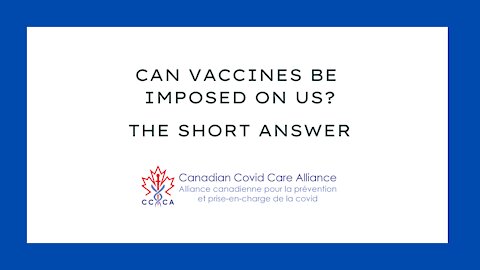 Can Vaccines Be Imposed On Us? - The Short Answer