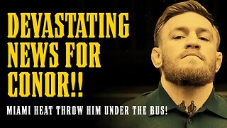 Conor McGregor Gets TERRIBLE News from Miami Heat Due to Accusations & Pressure from NBA!