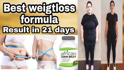 Africn lean belly reviews.It is safe weightloss formula. #Weightloss #weightlosstips #Weightlossfood