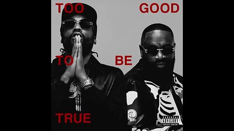 Rick Ross & Meek Mill - Too Good To Be True (Full Album)