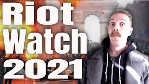 Riot Watch 2021 | Live Stream Politics Happening Now | Live Streamer Politics |