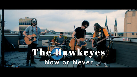 The Hawkeyes, Now or Never. Live at Indy Skyline Sessions