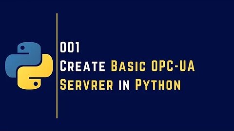 001 | Create Basic OPC-UA Server in Python | OPC UA |