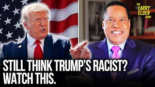 How Racist is Trump Toward Black Americans? | Larry Elder Show