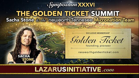 NEWEARTH TENNESSEE GOLDEN TICKET - MICRONATION SUMMIT