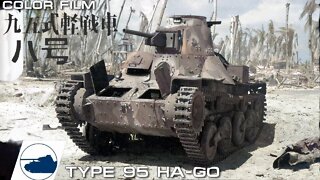 Type 95 Ha-Go light tank - color footage - 九五式軽戦車 ハ号