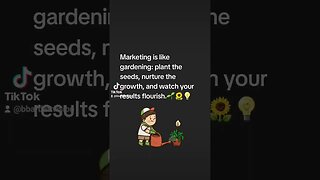 Marketing is like gardening: plant the seeds, nurture the growth, and watch your results flourish.🌱🌻