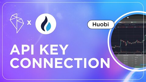 Connecting Huobi API Keys to CryptoRobotics