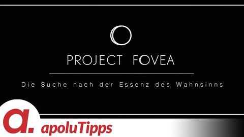 Project Fovea – Der Film