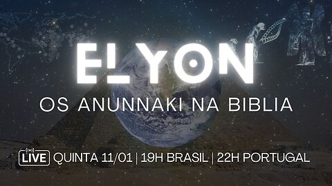 Elyon | Os Anunnaki na Bíblia com Connie Harrison