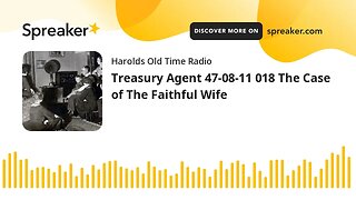 Treasury Agent 47-08-11 018 The Case of The Faithful Wife