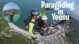 Paragliding in Yeosu South Korea 🌊🪂- Korea Paragliding Video! 🪂