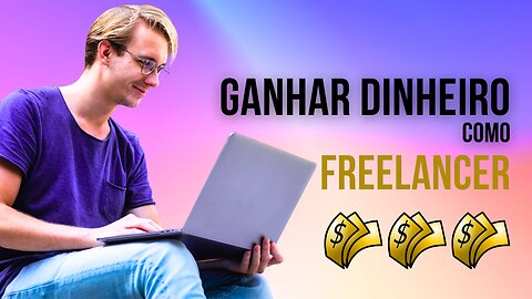 7 melhores sites para trabalhar como freelancer em 2024