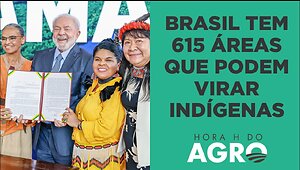 Lula demarca mais duas terras indígenas no Brasil | HORA H DO AGRO