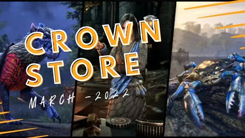 ESO - March 2022 Crown Store