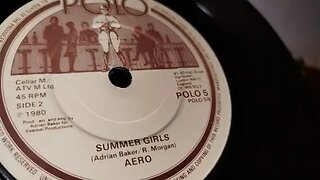 Summer Girls ~ Aero ~ 1980 45rpm 7" Polo Vinyl Single ~ Dual 1215 Turntable