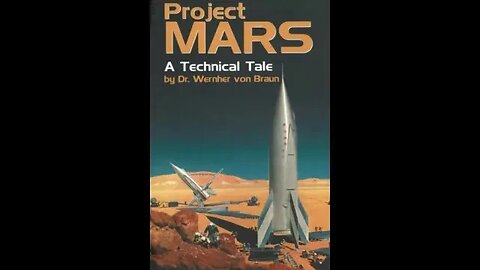 Project Mars A Technical Tale by Wernher von Braun 2 of 2