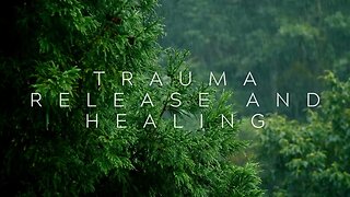 Trauma Release and Healing Frequencies