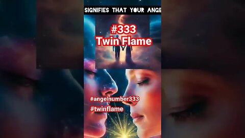 Twin Flame Angel Number 333 #shorts #diyaffiliatesouljourney