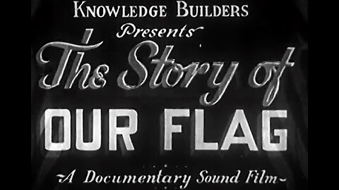 The Story of our Flag - 1938