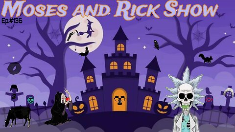 Live with Moses and Rick Episode 136 LolCow Haunted House #Derkieverse #Workieverse