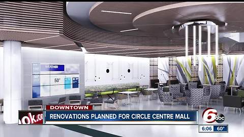 Multi-million dollar renovation planned for Circle Centre Mall