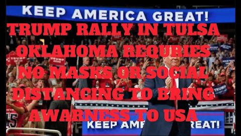 Ep.77 | FIRST TRUMP RALLY IN TULSA, OKLAHOMA WITH NO MASKS OR 6FT DISTANCING 1 MILLION PEOPLE RSVP!