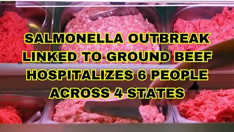 |NEWS| Salmonella Outbreak Linked To Ground Beef In States #food #beef #illness