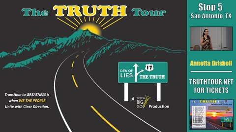 ANNETTA DRISKELL, Truth Tour 1, San Antonio TX, 7-1-22