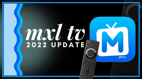 MXL TV - Watch Free Live Channels! (Install on Firestick) - 2023 Update