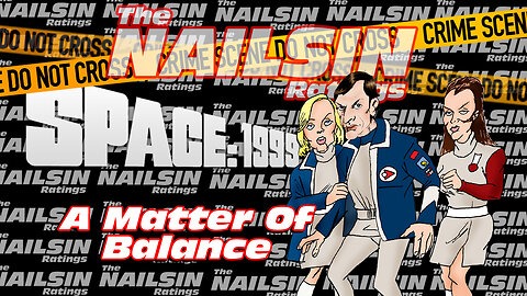 Space 1999: A Matter Of Balance