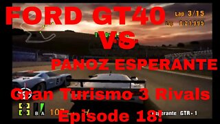 Gran Turismo 3 Rivals Episode 18! Panoz Esperante GT1 Race Car Vs. Ford GT40 Race Car!