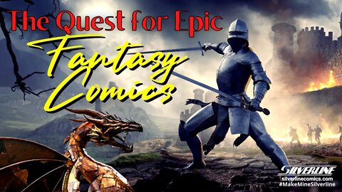 The Quest for Epic Fantasy Comics Today