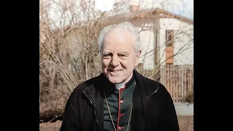 "Bp. Richard Williamson 2022 Interview by 'Faith & Tradition' (Deleted YouTube Channel)"