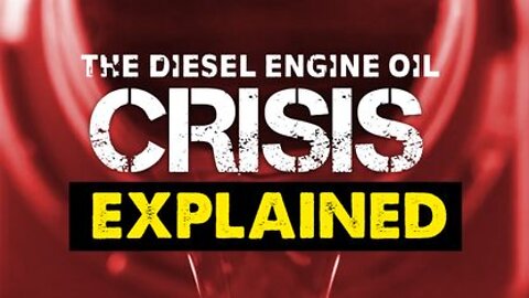 The Diesel Engine Oil Crisis EXPLAINED