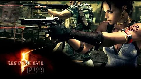 RESIDENT EVIL 5 CAP 9