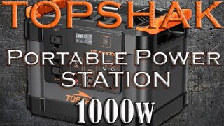 TOPSHAK Portable Power Station 1000W Solar Generator Backup Power Review