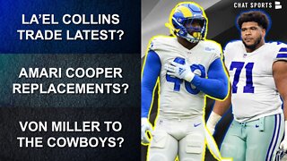 Latest Cowboys Rumors: La’el Collins Trade? Amari Cooper Replacements? Von Miller to Dallas?